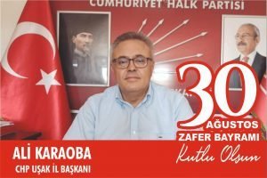 Cumhuriyet Halk Partisi (CHP) Uşak İl Başkanı Op. Dr. Ali Karaoba, “30 Ağustos Zafer Bayramı “nın 99. yıl dönümü ile ilgili bir kutlama mesajı yayımladı. - cumhuriyet halk partisi chp usak il baskani op. dr. ali karaoba 822030 agustos zafer bayrami 8220nin 99. yil donumu ile ilgili bir kutlama mesaji yayimladi.