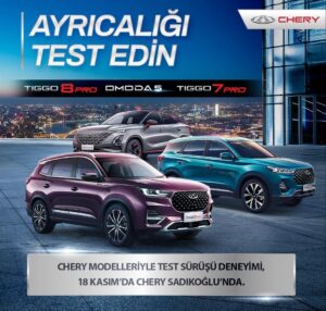 Chery SADIKOĞLU Test Sürüşü Etkinliğine Davetlisiniz! - chery sadikoglu test surusu etkinligine davetlisiniz