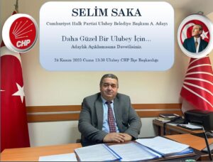 Uşak’ın Ulubey İlçesinde, İl Genel Meclisi Üyesi Selim Saka, Ulubey Belediye Başkanlığı Aday Adayı Açıklayacağı Bildirildi. - usak8217in ulubey ilcesinde il genel meclisi uyesi selim saka ulubey belediye baskanligi aday adayic2a0aciklayacagi bildirildi