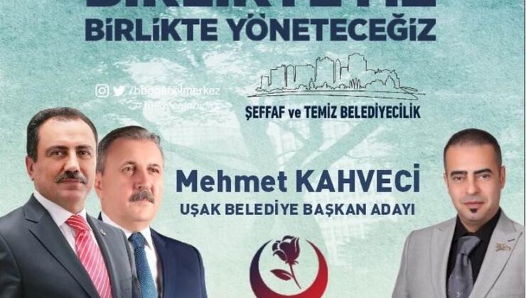 Büyük Birlik Partisi Uşak Belediye Başkan Adayı Mehmet Kahveci