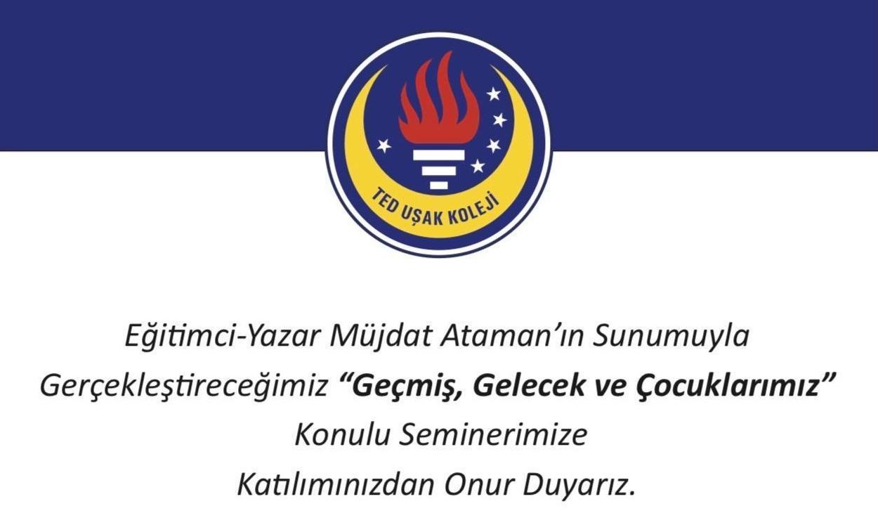 TED Uşak Koleji’nden Eğitime Yönelik Anlamlı Bir Seminer Daveti