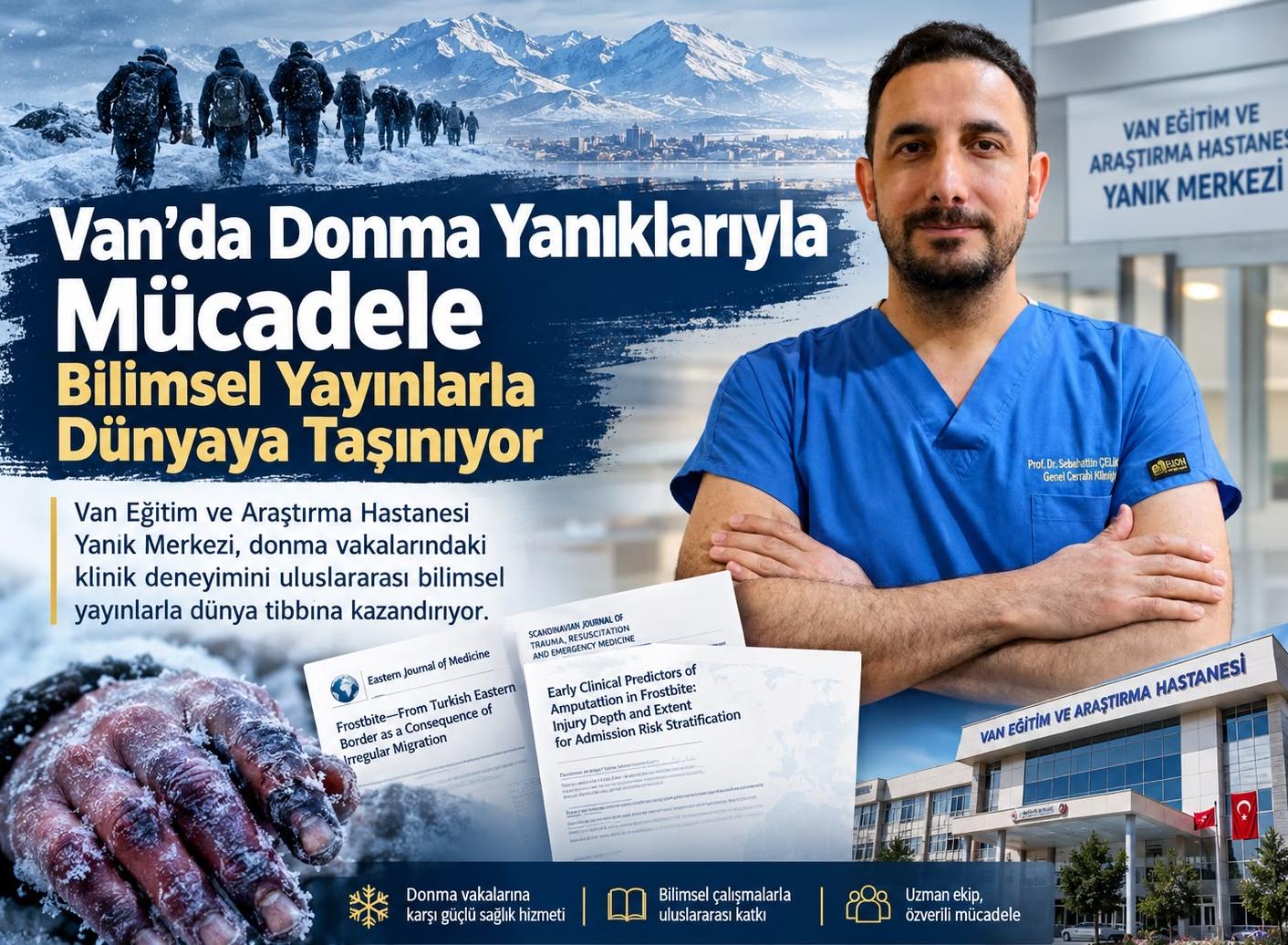 Van’da Donma Yanıklarıyla Mücadele Bilimsel Yayınlarla Dünyaya Taşınıyor